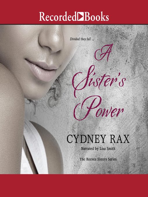 Title details for A Sister's Power by Cydney Rax - Wait list